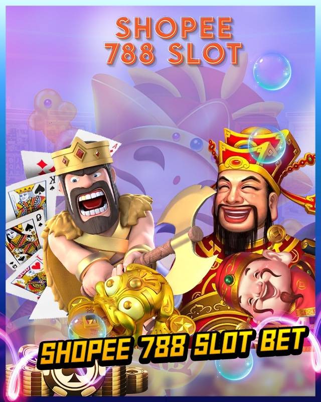 shopee 788 slot bet